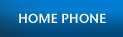 Home Phone